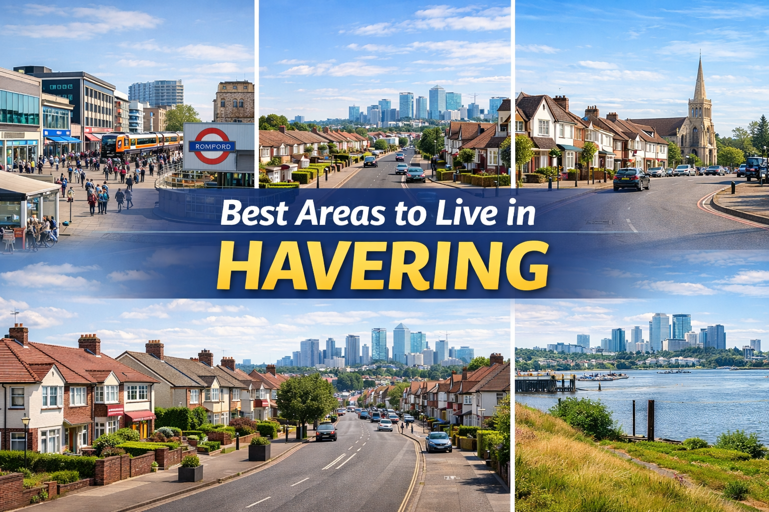 Best Areas To Live In Havering